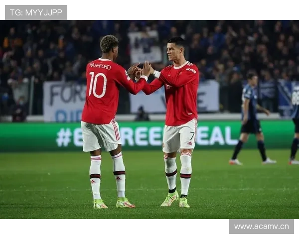 C罗 vs 拉什福德：队内核心地位与进攻角色对比